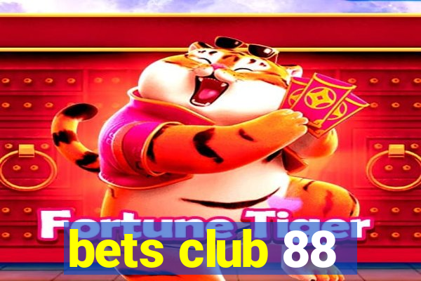 bets club 88